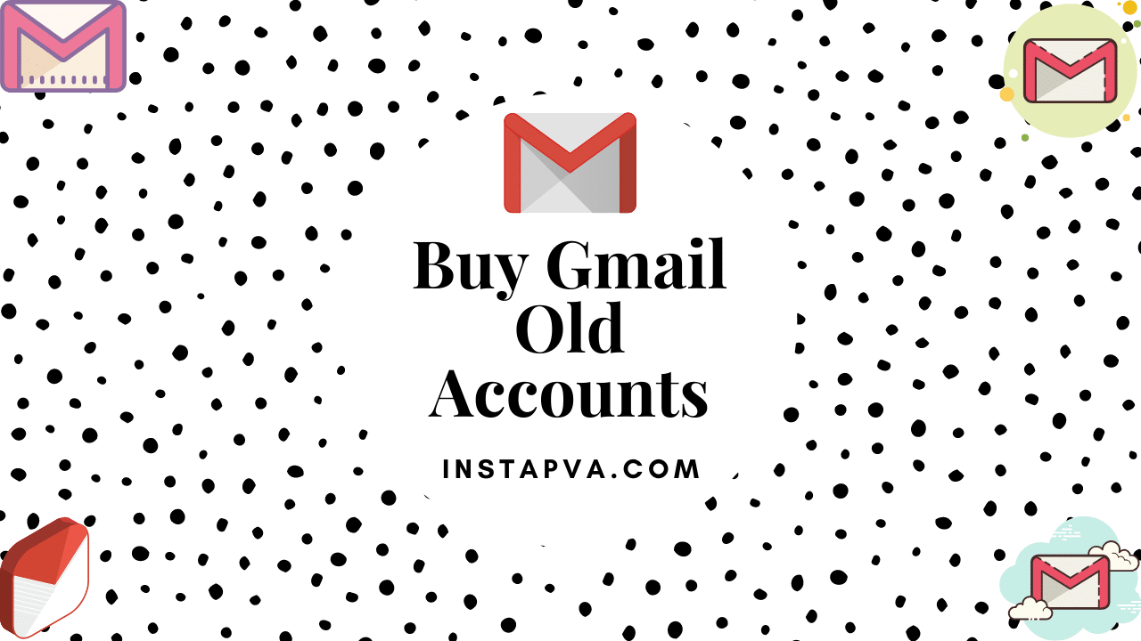 Buy Old Gmail Accounts 