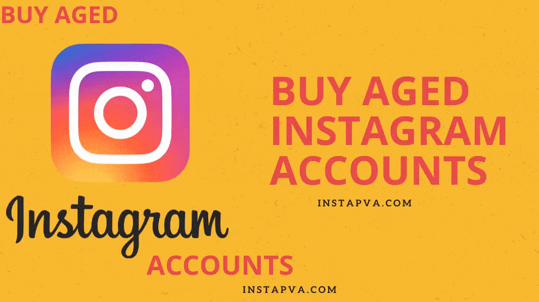 Buy Aged Instagram Accounts
